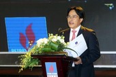 Tập đoàn Dầu khí trình phương án nhân sự mới cấp cao Tập đoàn Dầu khí trình phương án nhân sự mới cấp cao