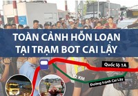 Toàn cảnh hỗn loạn tại trạm BOT Cai Lậy