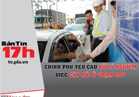 Chính phủ yêu cầu xử lý nghiêm việc gây rối ở trạm BOT