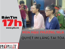 Bản tin 17h: Hoa hậu Phương Nga quyết im...