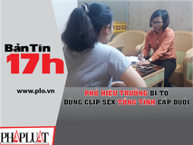Nữ giáo viên tố hiệu phó dùng clip sex...