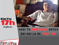 Khởi tố phó VKSND huyện đòi hối lộ để 'chạy án'
