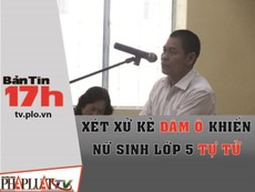 Xét xử kẻ dâm ô khiến nữ sinh lớp 5 tự tử