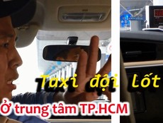Ma trận taxi giả ở trung tâm quận 1
