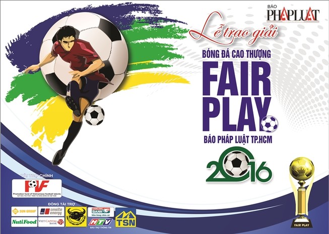 Pháp Luật TP.HCM trực tiếp lễ trao giải Fair Play 2016