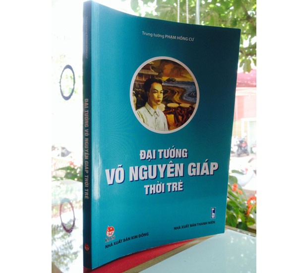 Tái bản cuốn sách về thời trẻ của Đại tướng Võ Nguyên Giáp