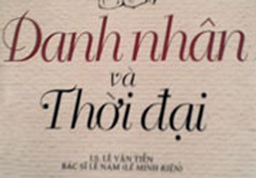 Sách "Danh nhân và thời đại": Bịa đặt và xúc phạm