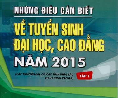 Chính thức phát hành ‘Những điều cần biết về tuyển sinh ĐH-CĐ năm 2015’