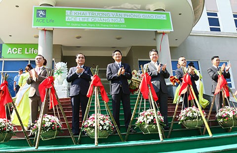 ACE Life khai trương Phòng giao dịch Quảng Ngãi