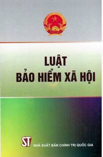 Tiếp tục kiến nghị Chính phủ giữ quy định Luật BHXH 2006