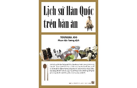 Lịch sử Hàn Quốc trên bàn ăn