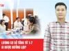 Tăng lương cơ sở từ 1-7: Hàng loạt quyền lợi BHXH, BHYT thay đổi ra sao?