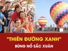 Du khách đổ bộ Cần Giờ check-in lễ hội khinh khí cầu: "Thiên đường xanh" bùng nổ sắc xuân