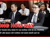 Sự thật Thanh Hóa giảm từ 166 xuống còn 58 xã, phường; Đề xuất liên quan cấp chứng chỉ hành nghề luật sư