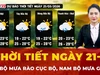 Dự báo thời tiết ngày 21-3: Bắc Bộ mưa rào cục bộ, Nam Bộ mưa giông