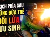 VIDEO: Những đứa trẻ thổi lửa mưu sinh ở phố Tây Bùi Viện