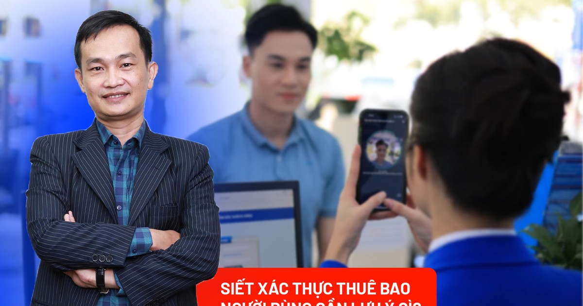 Xác thực sinh trắc học thuê bao: Lá chắn an toàn cho người dùng di động