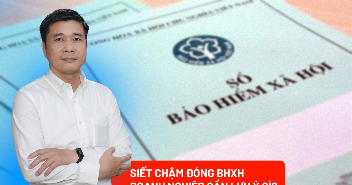 Siết chậm đóng BHXH, đẩy mạnh chuyển đổi số: Bảo đảm quyền lợi chính đáng cho người lao động