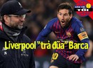 Liverpool 'trả đũa' Barca, Ajax và đội hình hơn 300 triệu euro