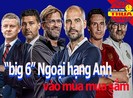 Cách Solskjaer chọn tân binh khi Ngoại hạng Anh vô mùa mua sắm