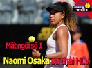 Mất ngôi số 1, Naomi Osaka sa thải HLV; VAR sai sót ở giải Anh