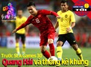 Quang Hải và thống kê khủng; BTC SEA Games 30 xin lỗi vì sự cố