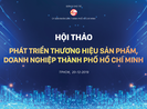 Mời dự hội thảo: Phát triển thương hiệu sản phẩm, doanh nghiệp