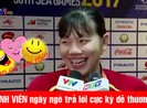 Ánh Viên chạy show trả lời phỏng vấn ngây ngô cực kỳ dễ thương