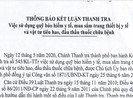 Cần Thơ: Thanh tra yêu cầu khắc phục sai phạm gần 75 tỉ