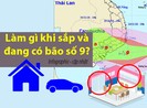 Làm gì khi bão số 9 đang hướng thẳng vào Đông Nam Bộ, TP.HCM?