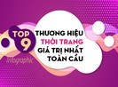 Tốp 9 thương hiệu thời trang giá trị nhất toàn cầu
