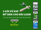 3 gói vũ khí 5 tỉ USD Mỹ bán cho Đài Loan gần đây