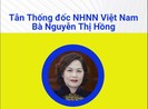 Chân dung nữ Thống đốc đầu tiên của Ngân hàng Nhà nước VN