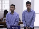 2 kẻ sát hại nam sinh chạy Grab lãnh án tử