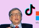 Tỉ phú Bill Gates: Thương vụ TikTok là 'chén độc dược'
