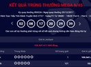 Giải Jackpot 105 tỉ đồng chưa có người nhận