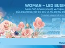 VietinBank ưu đãi đặc biệt dành tặng doanh nhân nữ