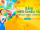 “Săn heo chiêu tài: Heo phát tướng, ví phát tài” của ZaloPay