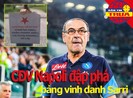 CĐV Napoli trút giận lên HLV Sarri, Hà Nam lung lay ngôi đầu