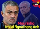 Mourinho trở lại Ngoại hạng Anh; U-15 ẩu đả, Thái Lan xin lỗi