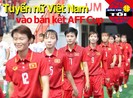 Việt Nam vào bán kết AFF Cup; đã có bản quyền VL World Cup