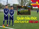 Quân bầu Đức đào tạo tại Hà Lan; Sao tuổi teen lập kỷ lục