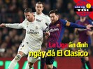 La Liga ấn định ngày đấu El Clasico; MU sắp chiêu mộ Mandzukic