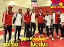 Nội bộ UAE lục đục ở Bangkok; Suphanat giải cứu U-19 Thái Lan