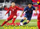 Quang Hải 'lắc đầu' về Thai-League; Tú Chinh bị đe dọa HCV