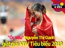 'Ốc tiêu' Nguyễn Thị Oanh lên ngôi; Hàn Quốc thiếu sao châu Âu