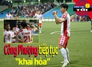 Video Công Phượng 'khai hỏa'; K-League bị hoãn vô thời hạn