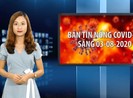 Bản tin COVID-19 sáng 4-8-2020
