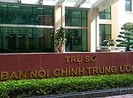 Bộ Chính trị nâng vị thế của Ban Nội chính Trung ương