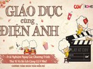 Giáo dục cùng điện ảnh mang kỹ năng sống đến gần với học sinh